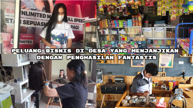 Peluang Bisnis di Desa yang Menjanjikan dengan Penghasilan Fantastis