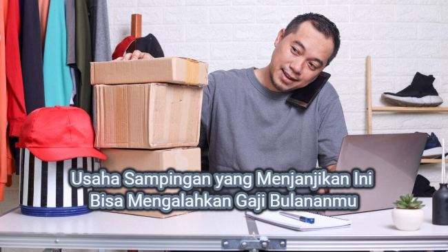 Usaha Sampingan yang Menjanjikan Ini Bisa Mengalahkan Gaji Bulananmu